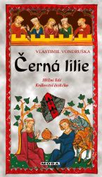 Černá lilie - Hříšní lidé Království českého