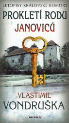 Prokletí rodu Janoviců - Letopisy královské komory Prokletí rodu Janoviců - Letopisy královské komory