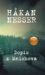 Dopis z Mnichova - Hakan Nesser - Severské detektivky Dopis z Mnichova