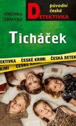 Ticháček - Veronika Černucká - České a slovenské detektivky Ticháček