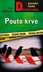 Pouto krve - Eva Mašková - České a slovenské detektivky Pouto krve