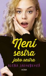 Není sestra jako sestra Není sestra jako sestra