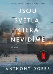 Jsou světla, která nevidíme Jsou světla, která nevidíme