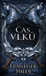 Čas vlků - František Niedl - Historické detektivky Čas vlků