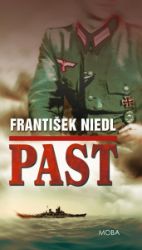 Past - František Niedl - Historické romány Past