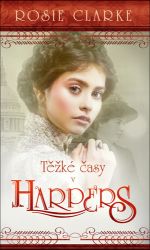 Těžké časy v Harpers Těžké časy v Harpers