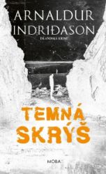 Temná skrýš - Islandská krimi - Arnaldur Indridason - Severské detektivky Temná skrýš - Islandská krimi