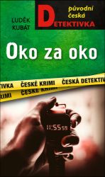 Oko za oko - Luděk Kubát - České a slovenské detektivky Oko za oko