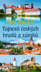 Tajnosti českých hradů a zámků Tajnosti českých hradů a zámků