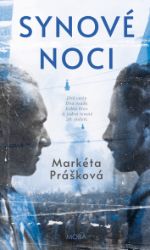 Synové noci - Markéta Prášková - Historické romány Synové noci