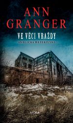 Ve věci vraždy - Ann Granger - Světové detektivky Ve věci vraždy