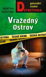 Vražedný Ostrov - Martina Novotná - Světové detektivky Vražedný Ostrov