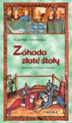 Záhada zlaté štoly - Hříšní lidé Království českého Záhada zlaté štoly - Hříšní lidé Království českého