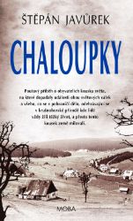 Chaloupky - Štěpán Javůrek - Historické romány Chaloupky