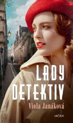 Lady detektiv - Viola Janáková - České a slovenské detektivky Lady detektiv