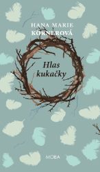 Hlas kukačky - Hana Marie Körnerová - Světová beletrie Hlas kukačky