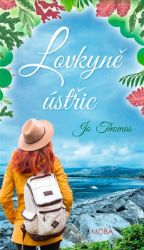 Lovkyně ústřic - Jo Thomas - Romány pro ženy Lovkyně ústřic