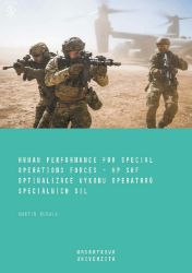 Human Performance for Special Operations Forces – HP SOF. Optimalizace výkonu operátorů sp Human Performance for Special Operations Forces – HP SOF. Optimalizace výkonu operátorů sp
