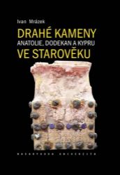 Drahé kameny Anatolie, Dodekan a Kypru ve starověku Drahé kameny Anatolie, Dodekan a Kypru ve starověku