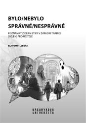 Bylo/nebylo správné/nesprávné - Pedagogika Bylo/nebylo správné/nesprávné
