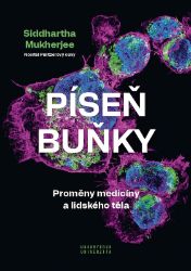 Píseň buňky - Proměny medicíny a lidského těla Píseň buňky - Proměny medicíny a lidského těla