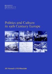 Politics and Culture in 19th Century Europe