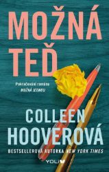 Možná teď - Colleen Hooverová - Young Adult Možná teď