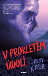 V prokletém údolí - Jenny Kiefer - Fantasy V prokletém údolí