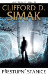Přestupní stanice - Clifford D. Simak - Sci-fi Přestupní stanice