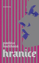 Hranice - Pavlína Kozlíková - České a slovenské detektivky Hranice