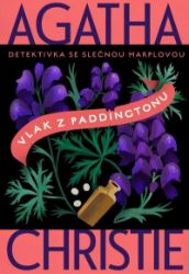 Vlak z Paddingtonu - Agatha Christie - Světové detektivky Vlak z Paddingtonu