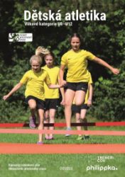 Dětská atletika - kolektiv autorů,Hans Katzenbogner,Wolfgang Killing - Sport Dětská atletika