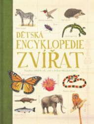 Dětská encyklopedie zvířat - Knihy o zvířatech pro děti Dětská encyklopedie zvířat