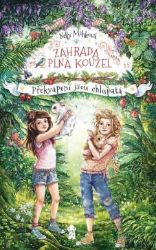 Zahrada plná kouzel: Překvapení jsou chlupatá Zahrada plná kouzel: Překvapení jsou chlupatá