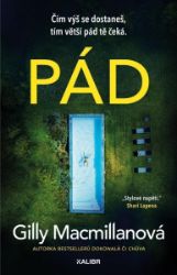 Pád - Gilly Macmillan - Thrillery Pád