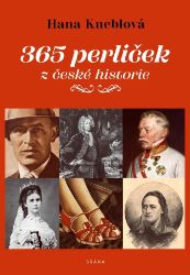 365 perliček z české historie 365 perliček z české historie