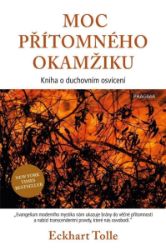 Moc přítomného okamžiku Moc přítomného okamžiku