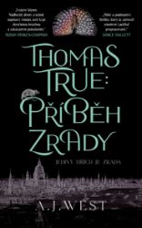 Thomas True: Příběh zrady