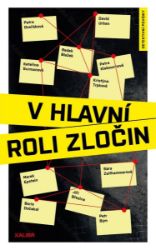 V hlavní roli zločin