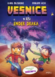 Minecraft: Vesnice. V říši Ender draka - Karl Olsberg - Dětský komiks Minecraft Minecraft: Vesnice. V říši Ender draka