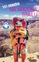 151 zkoušek na Arizona Trailu 151 zkoušek na Arizona Trailu