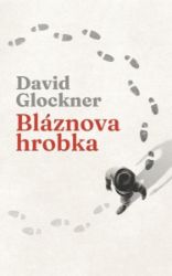 Bláznova hrobka Bláznova hrobka