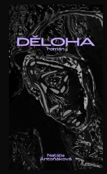 Děloha - Natália Antoňáková - Česká a slovenská beletrie Děloha