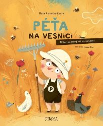 Péťa na vesnici - Marta Galewska-Kustra - Leporela Péťa Péťa na vesnici