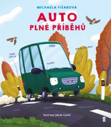 Auto plné příběhů - Michaela Fišarová - Dobrodružné knihy pro děti Auta