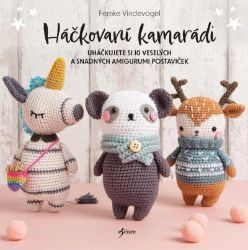 Háčkovaní kamarádi - Femke Vindevogel - Ruční práce Háčkovaní kamarádi