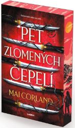 Zlomené čepele: Pět zlomených čepelí - kniha první