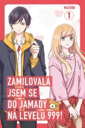 Zamilovala jsem se do Jamady na levelu 999, svazek 1 - Mashiro - Manga Zamilovala jsem se do Jamady na levelu 999, svazek 1
