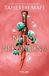 Nitky nekonečna - Tahereh Mafi - Young Adult Nitky nekonečna