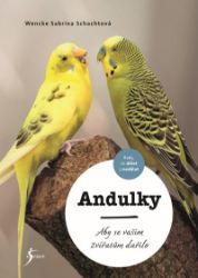 Andulky - Wencke Sabrina Schacht - Chovatelství Andulky